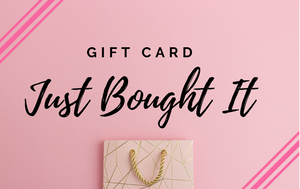 Just Bought It Hair Gift Card - Just Bought It Hair